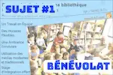 Entrainement guidé, Sujet #1 : Le Bénévolat